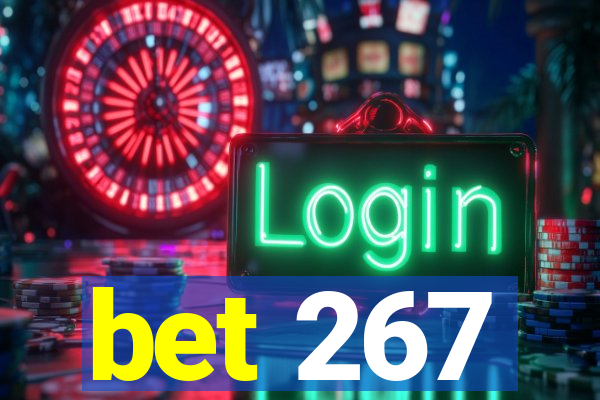 bet 267